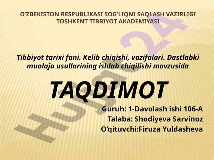 Tibbiyot tarixi fani va uning rivojlanishi