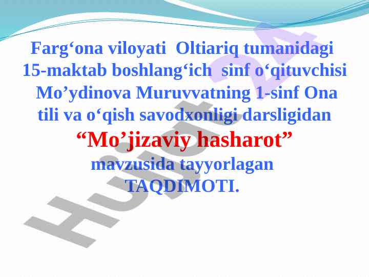 Mo'jizaviy hasharot mavzusida taqdimot