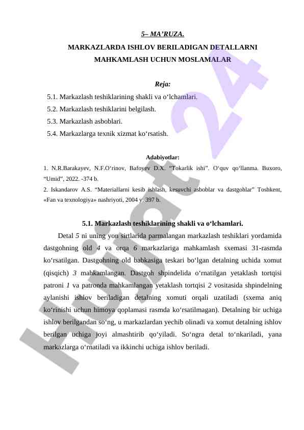Markazlash teshiklarini mahkamlash usullari