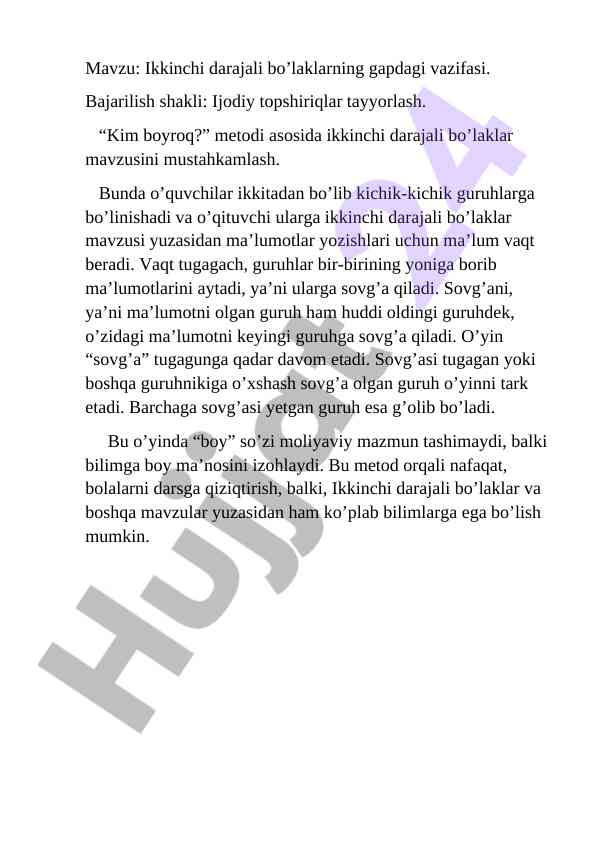 Ikkinchi darajali bo’laklarning gapdagi vazifasi