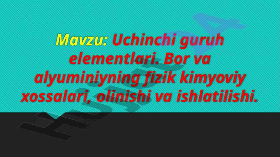 Uchinchi guruh elementlarining fizik kimyoviy xossalari