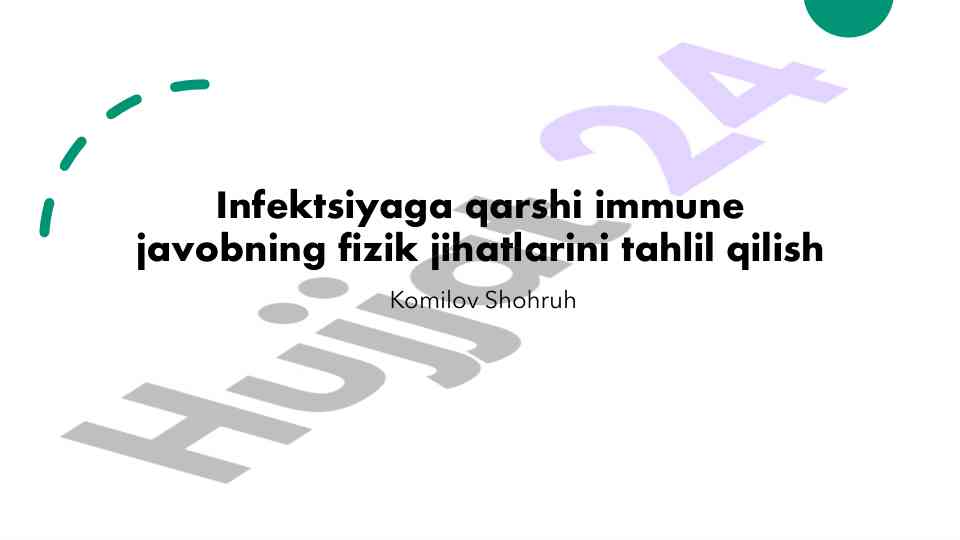 Infektsiyaga qarshi immun javobning fizik jihatlari