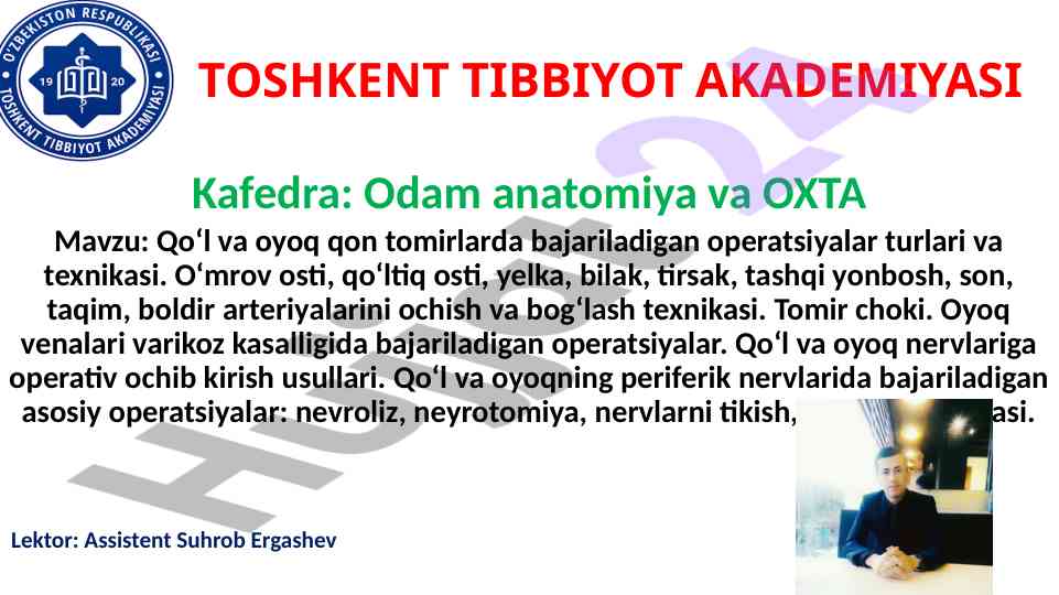 Qo‘l va oyoq qon tomirlarda operatsiyalar turlari