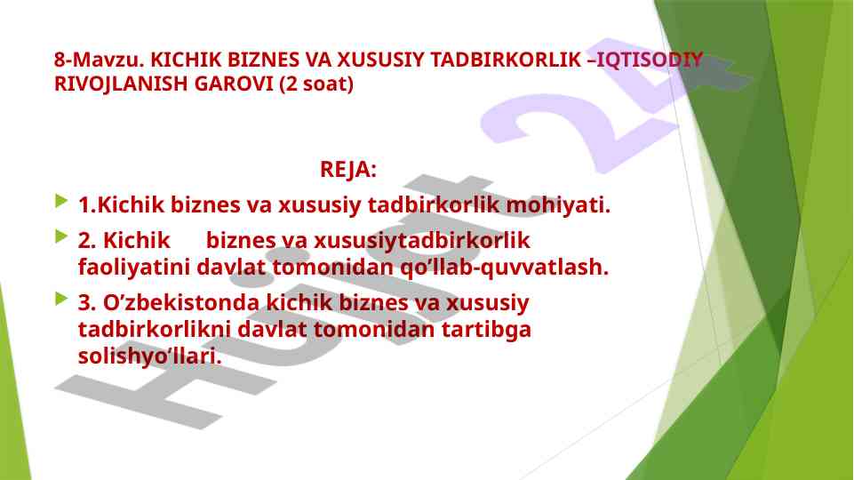 Kichik biznes va xususiy tadbirkorlik iqtisodiy rivojlanish