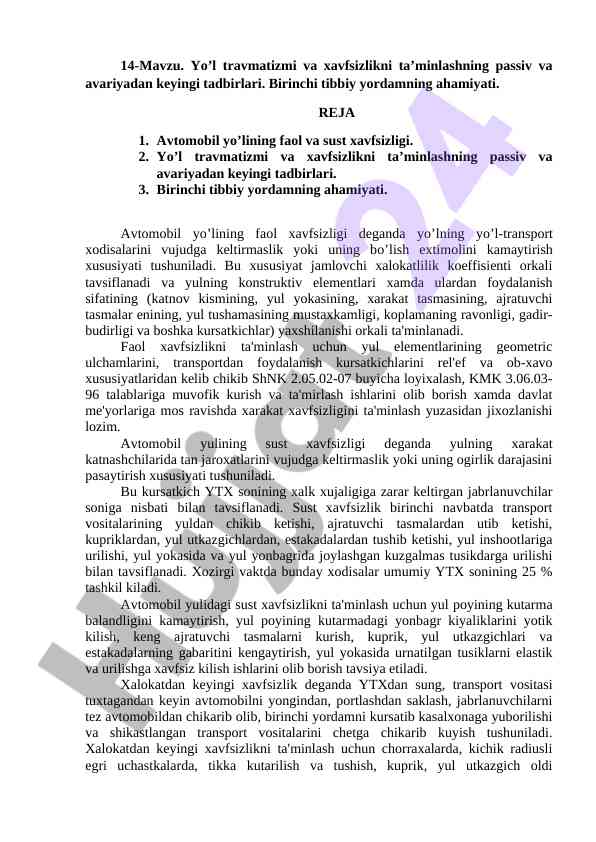 Yo’l travmatizmi va xavfsizlikni ta’minlash