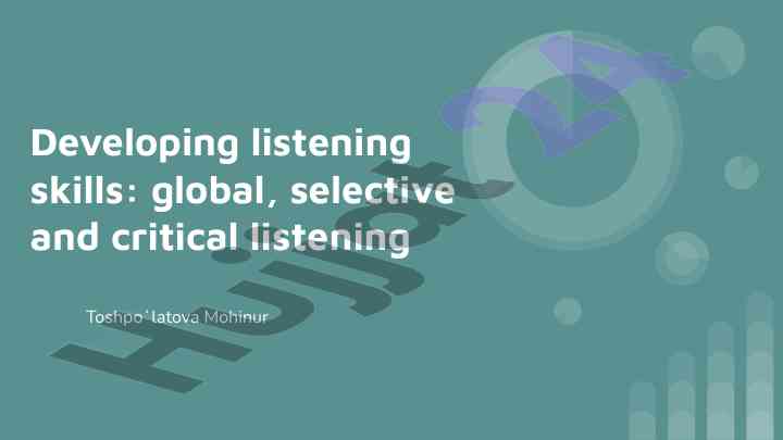 Developing effective listening skills for communication