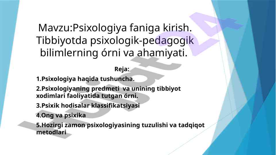 Psixologiya faniga kirish va tibbiyotda ahamiyati