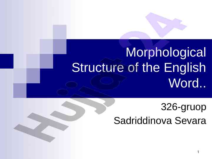 Morphological structure of the english word
