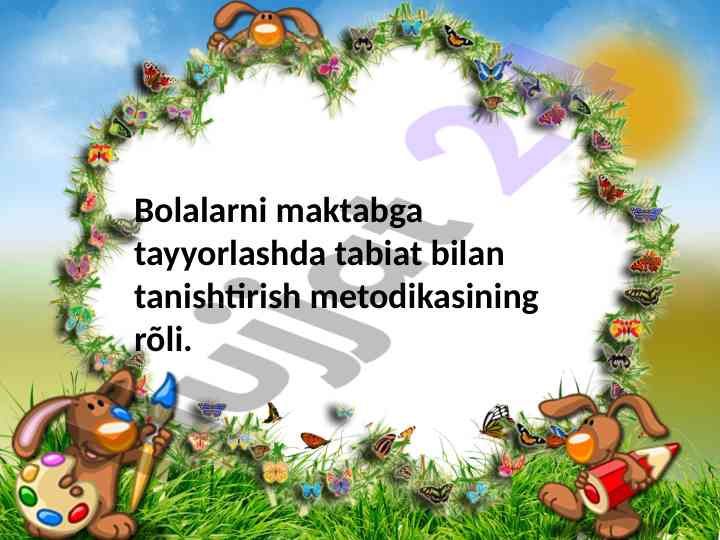 Bolalarni maktabga tayyorlashda tabiat bilan tanishtirish