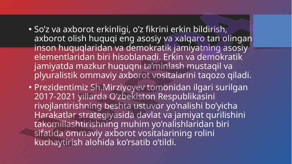 Axborot erkinligi va ommaviy axborot vositalari