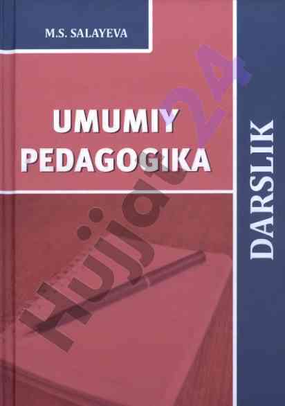 Umumiy pedagogika darslik for bakalavriat talabalar