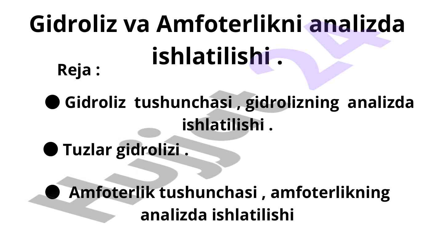 Gidroliz va amfoterlik tushunchalari
