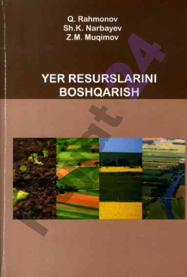 Yer resurslarini boshqarish o‘quv qo‘llanmasi
