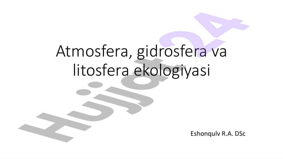 Atmosfera, gidrosfera va litosfera ekologiyasi