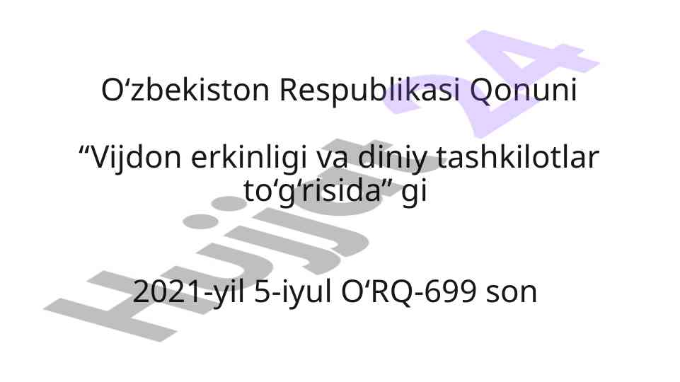 Vijdon erkinligi va diniy tashkilotlar qonuni tahlili