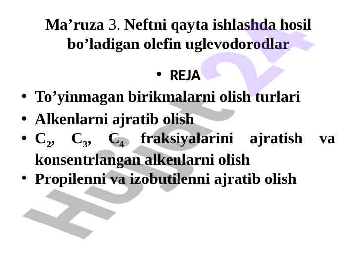 Neftni qayta ishlashda olefin uglevodorodlar