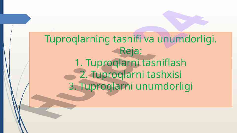 Tuproqlarning tasnifi va unumdorligi