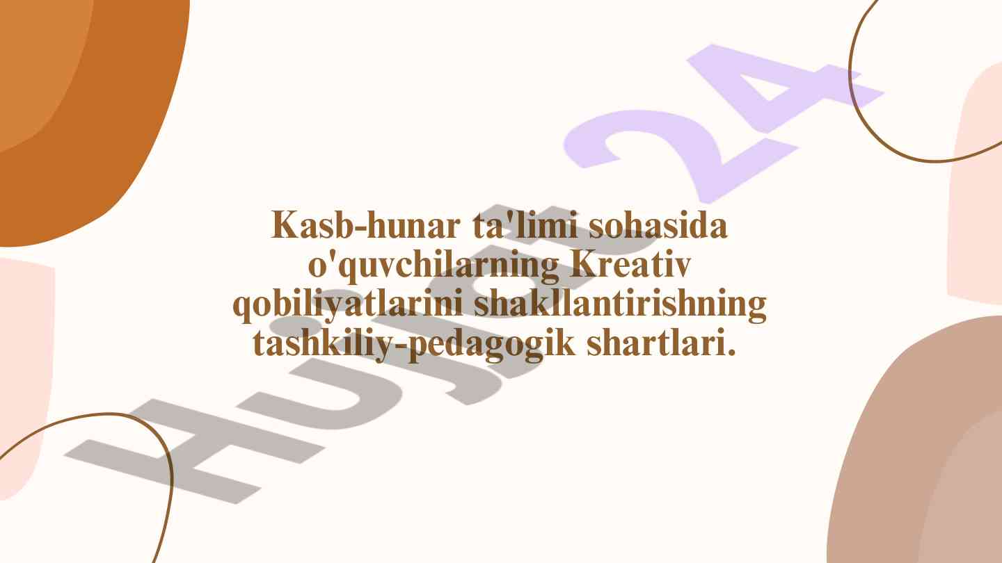 Kreativ qobiliyatlarni shakllantirish tashkiloti