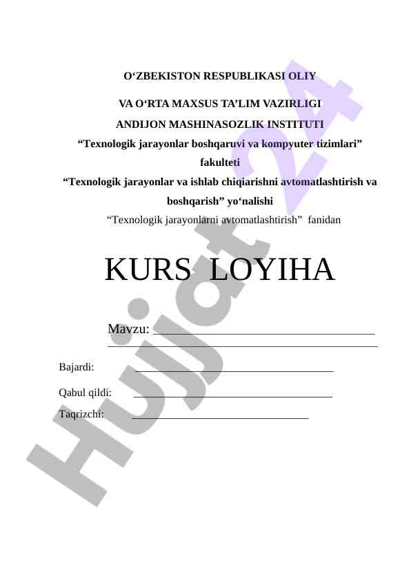 Texnologik jarayonlarni avtomatlashtirish kurs loyihasi
