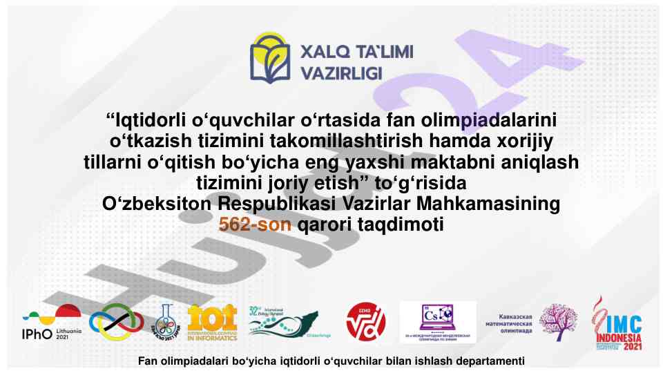 Iqtidorli o‘quvchilar o‘rtasida fan olimpiadalari tizimi