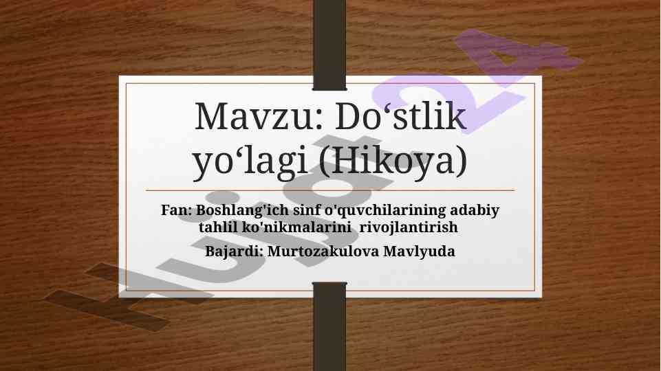 Do‘stlik yo‘lagi hikoyasi tahlili