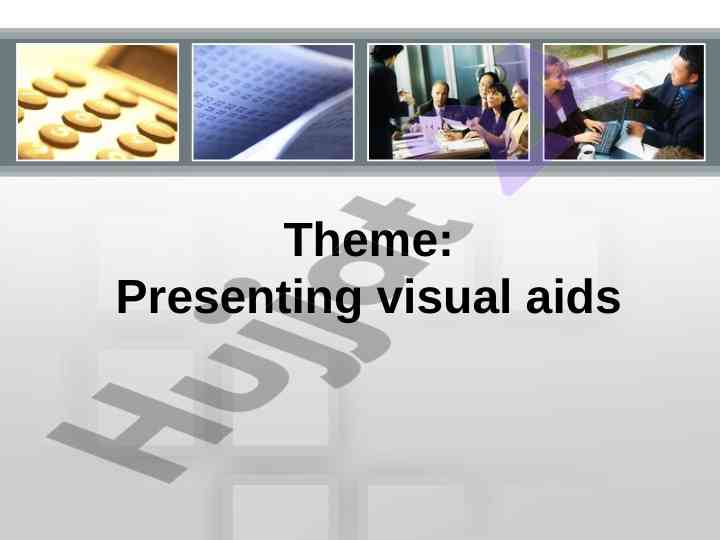 Effective use of visual aids in presentations