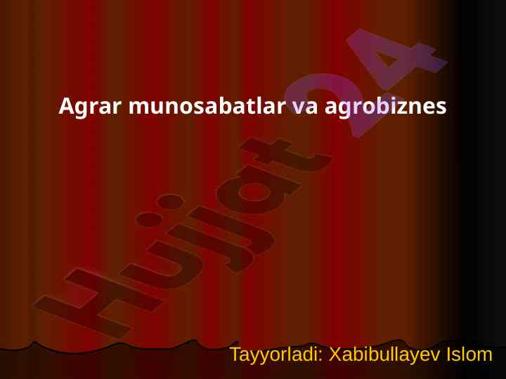 Agrar munosabatlar va agrobiznes tahlili