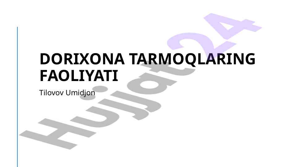 Dorixona tarmoqlari boshqaruvi va innovatsion yondashuvlar