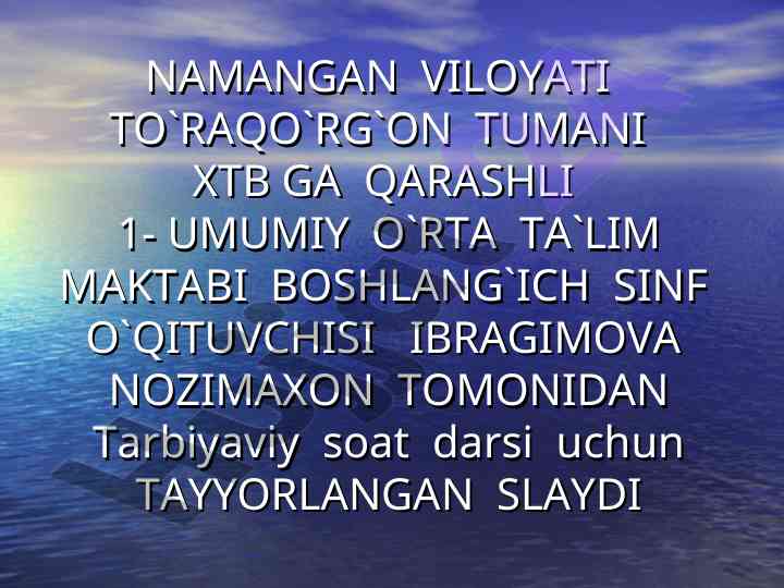 Tarbiyaviy soat darslari uchun slayd tayyorlash