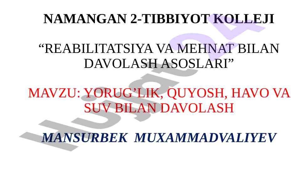 Yorug'lik, quyosh, havo va suv bilan davolash