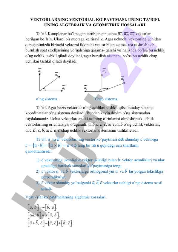 Vektorlarning vektorial ko'paytmasi va hossalari