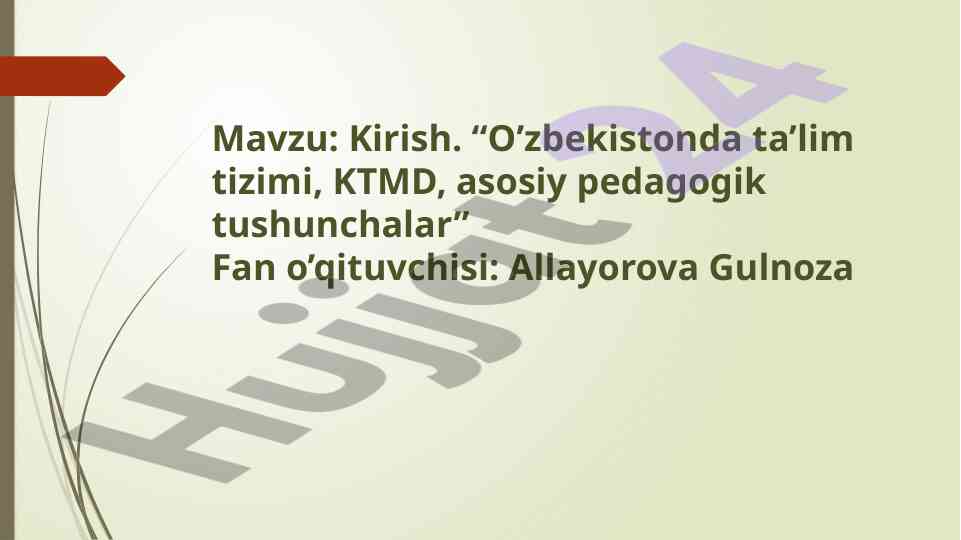 O‘zbekistonda ta’lim tizimi va pedagogik tushunchalar