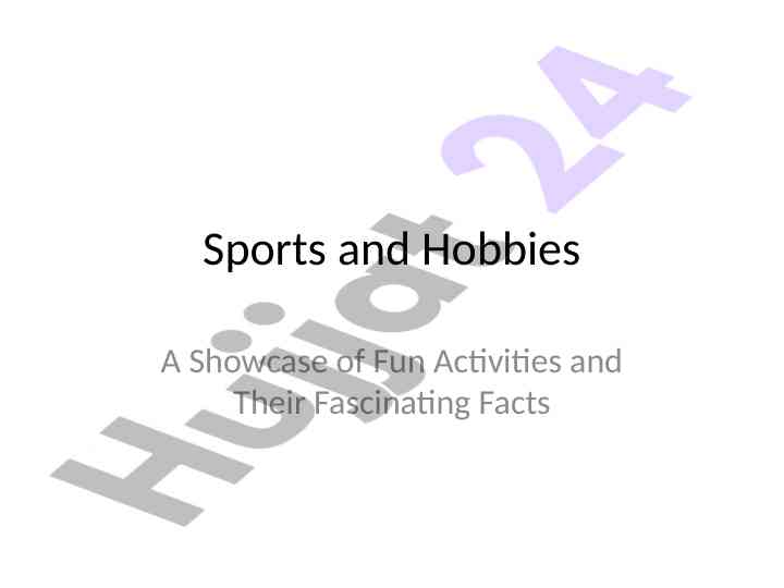 Sports and hobbies presentation overview