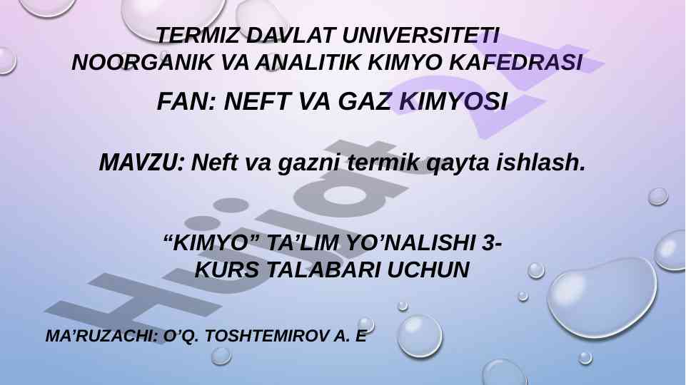Neft va gazni termik qayta ishlash rejasi