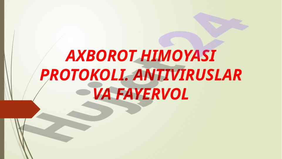 Axborot himoyasi protokoli va antiviruslar