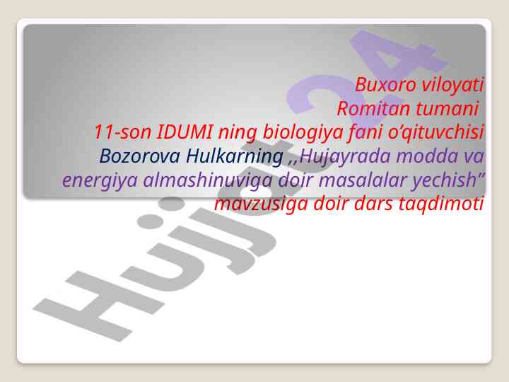 Hujayrada modda va energiyaning almashinuviga doir masalalar