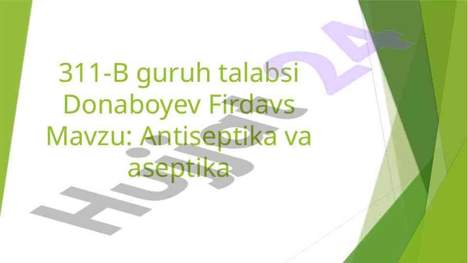 Antiseptika va aseptika haqida ma'lumotlar