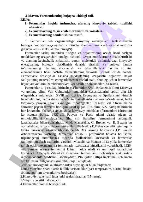 Fermentlarning hujayra ichidagi roli va ahamiyati