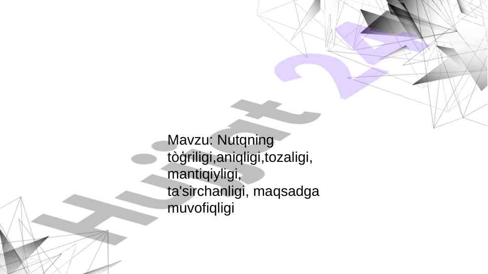 Nutqning To'ģriligi Va Muhim Asoslari