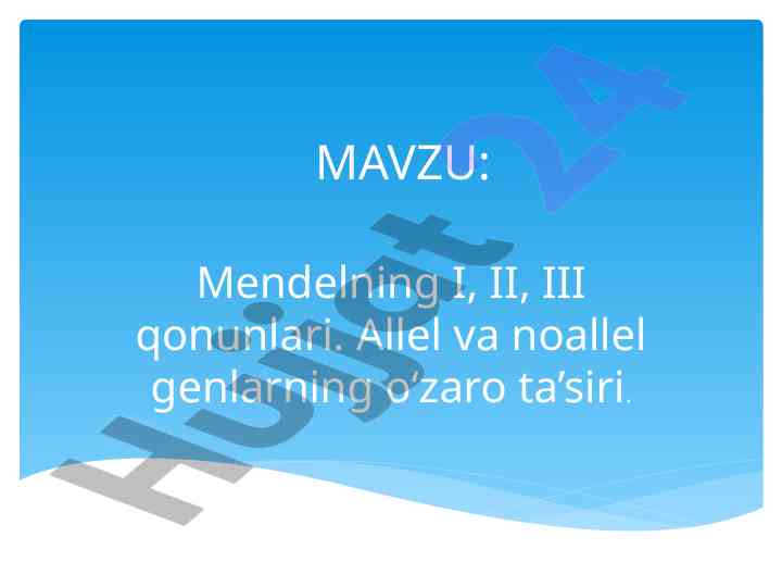 Mendelning i ii iii qonunlari va genlarning ta'siri