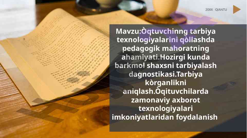 Òqtuvchinning tarbiya texnologiyalarini qòllash