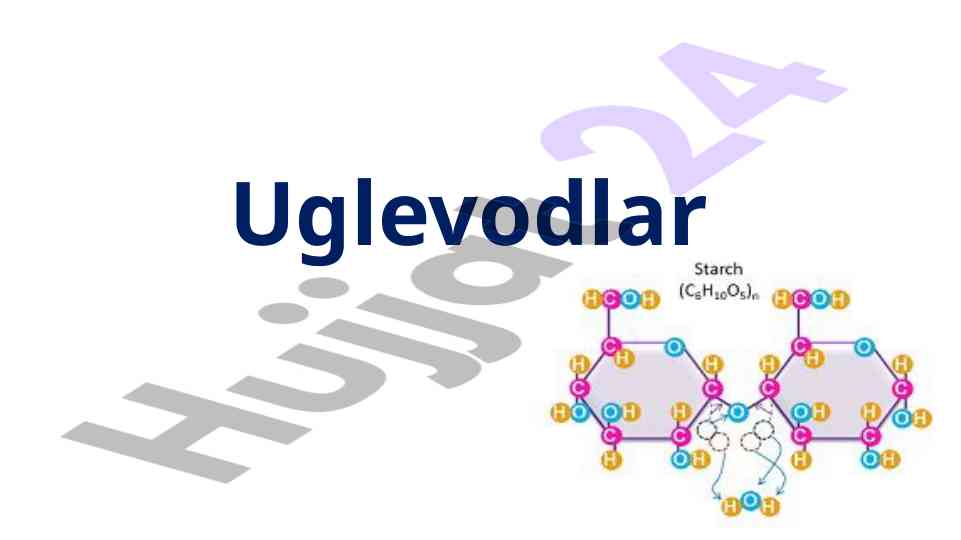 Uglevodlar: strukturasi va vazifalari