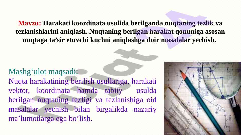 Tezlik va tezlanishni aniqlash metodlari