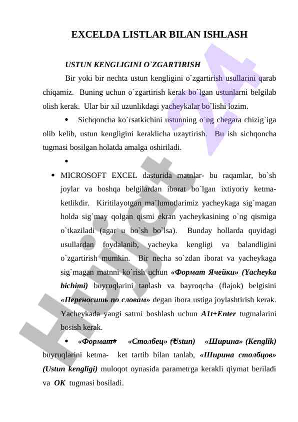 Excelda ustun kengligini o`zgartirish usullari