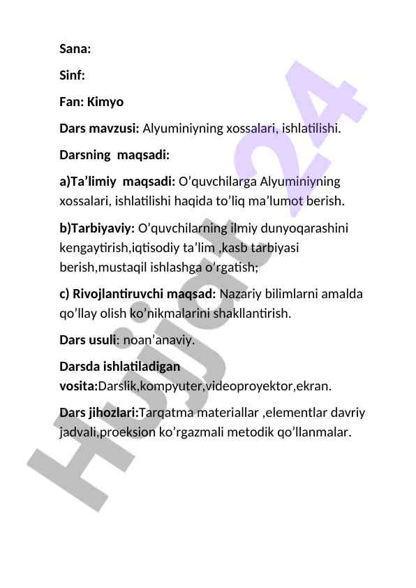 Alyuminiyning xossalari va ishlatilishi bo'yicha dars