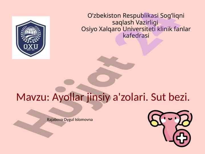 Ayollar jinsiy a'zolari va ularning vazifalari