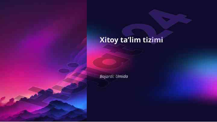 Xitoy taʼlim tizimining asosiy qaydalari va foydalari