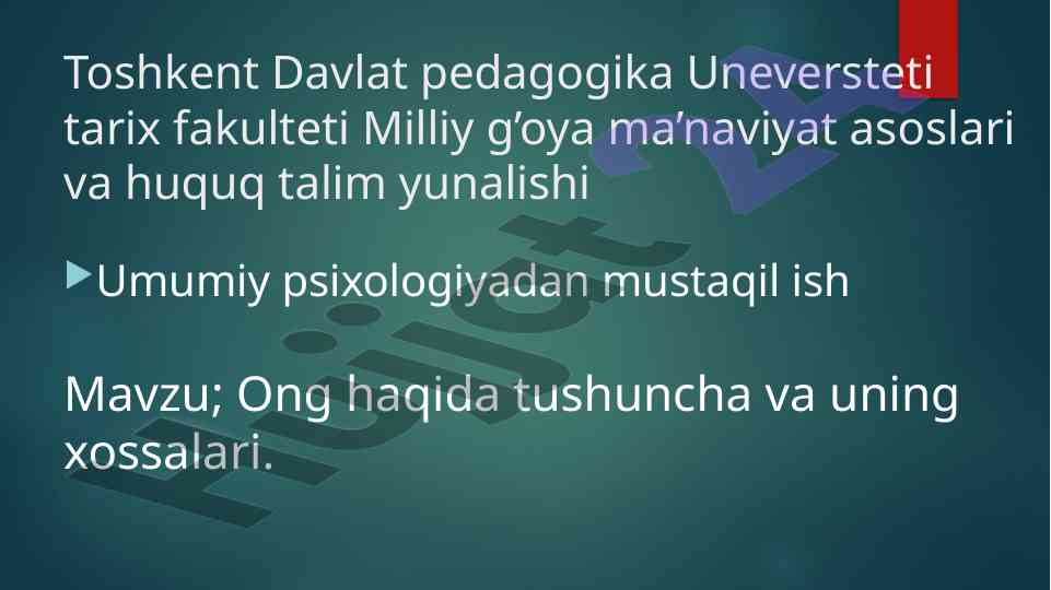 Ong haqida ushbu tushuncha va xossalari