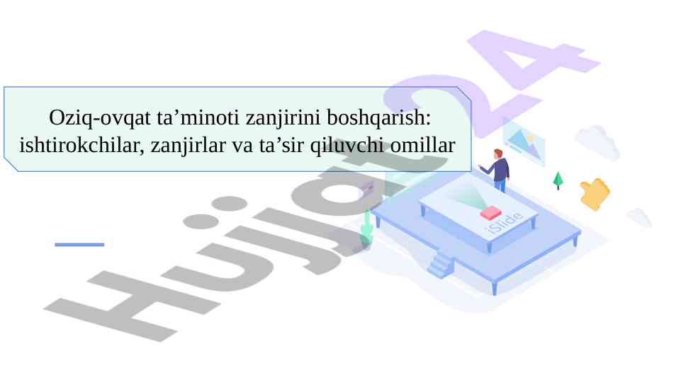  Oziq-ovqat ta’minoti zanjirini boshqarish: ishtirokchilar, zanjirlar va ta’sir qiluvchi omillar
