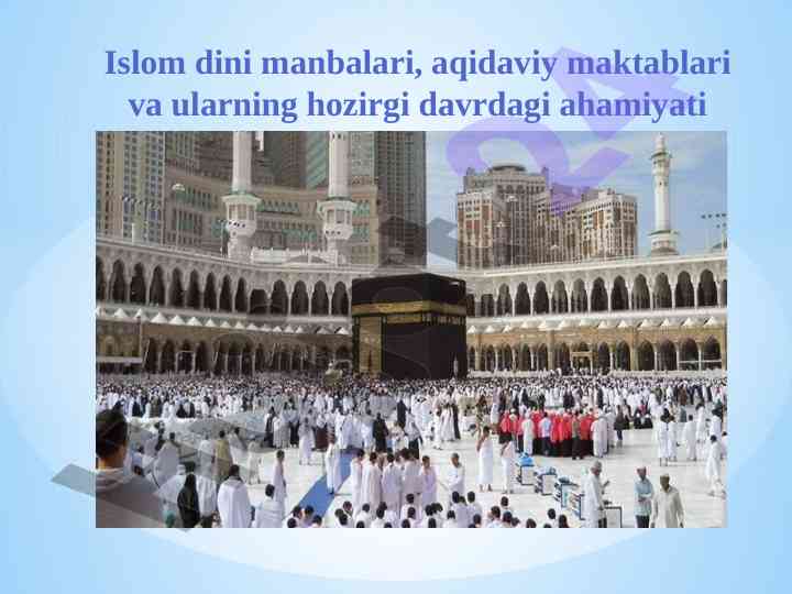 Islom dini manbalari va ularning ahamiyati